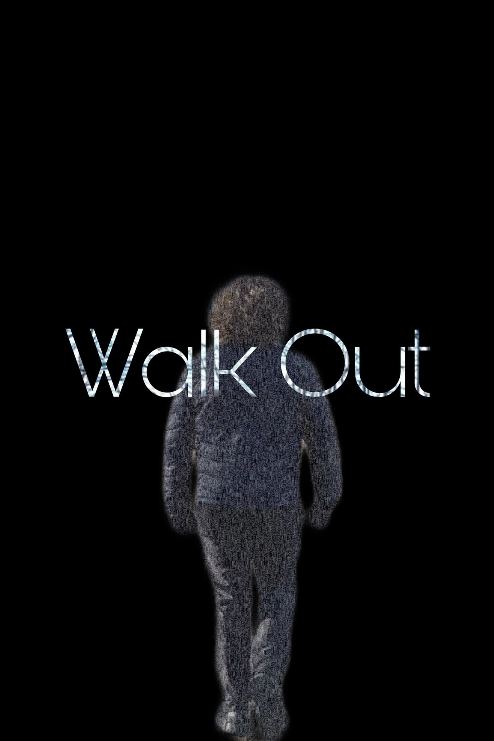 Walk Out