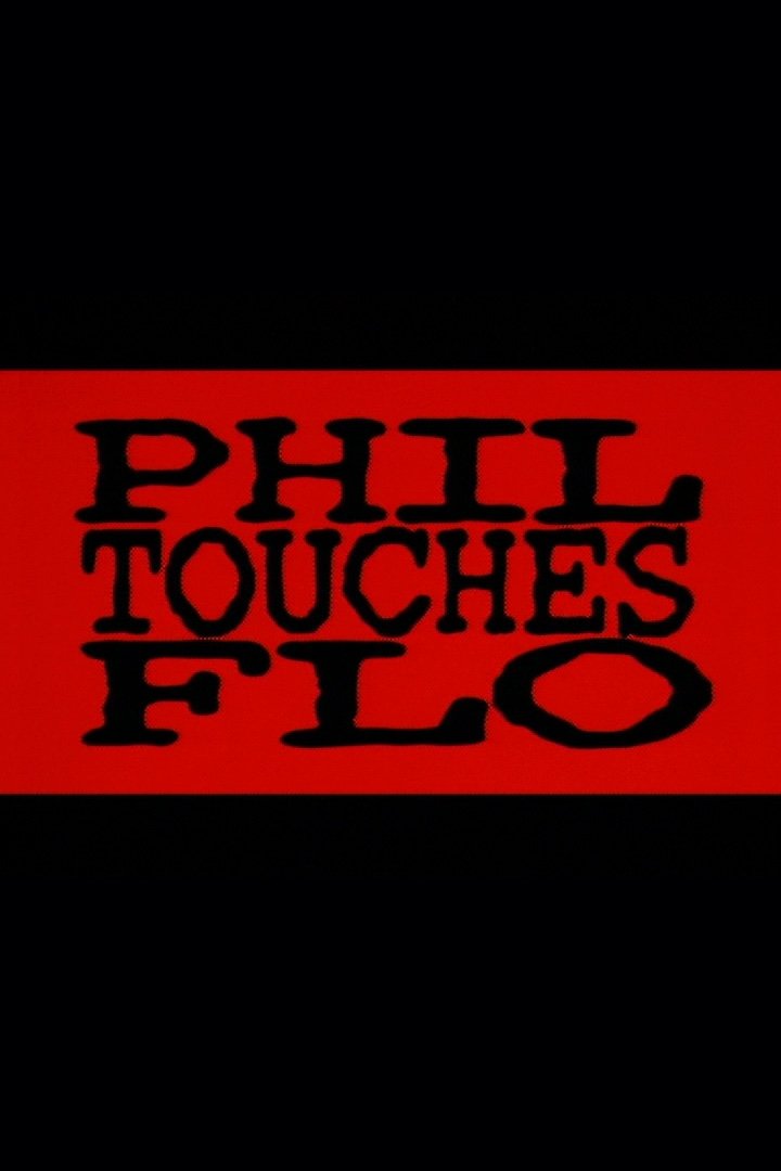 Phil Touches Flo Phil Touches Flo