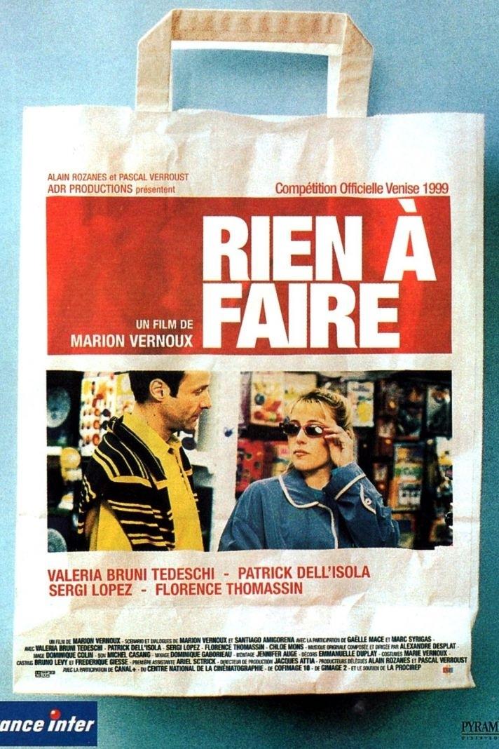 Affiche du film Rien à faire 18230