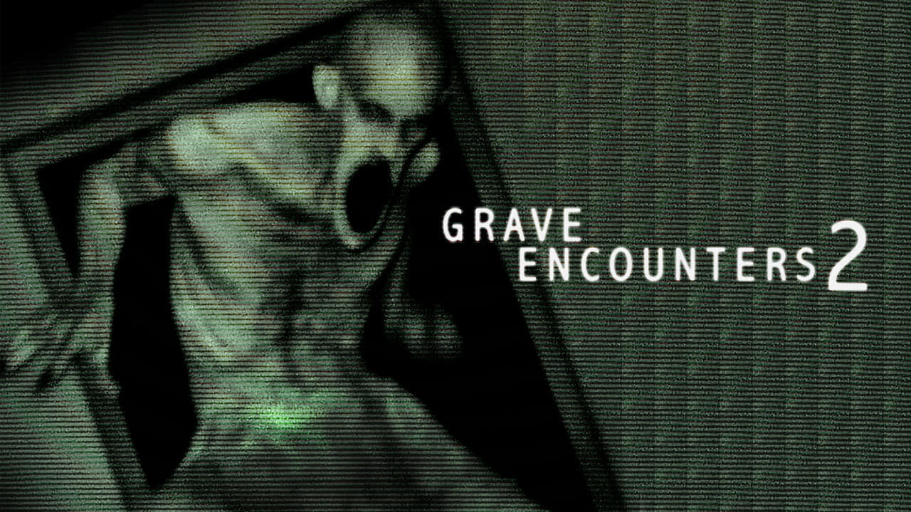 Grave Encounters 2 (2012)