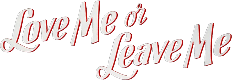 Love Me or Leave Me Logo