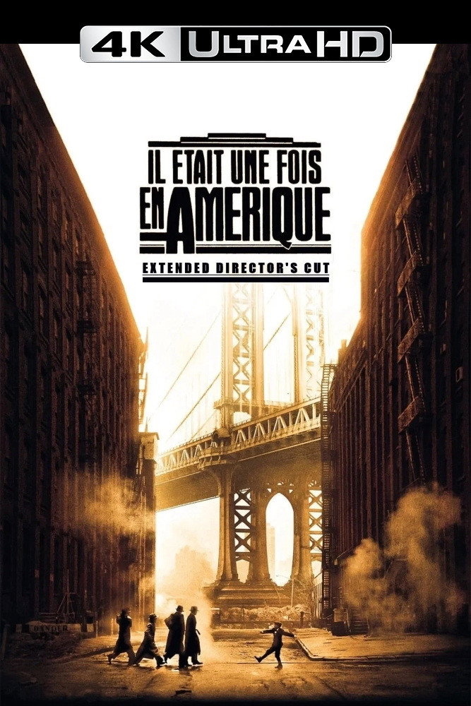 4K-FR-HDR - Il était une fois en Amérique (1984)