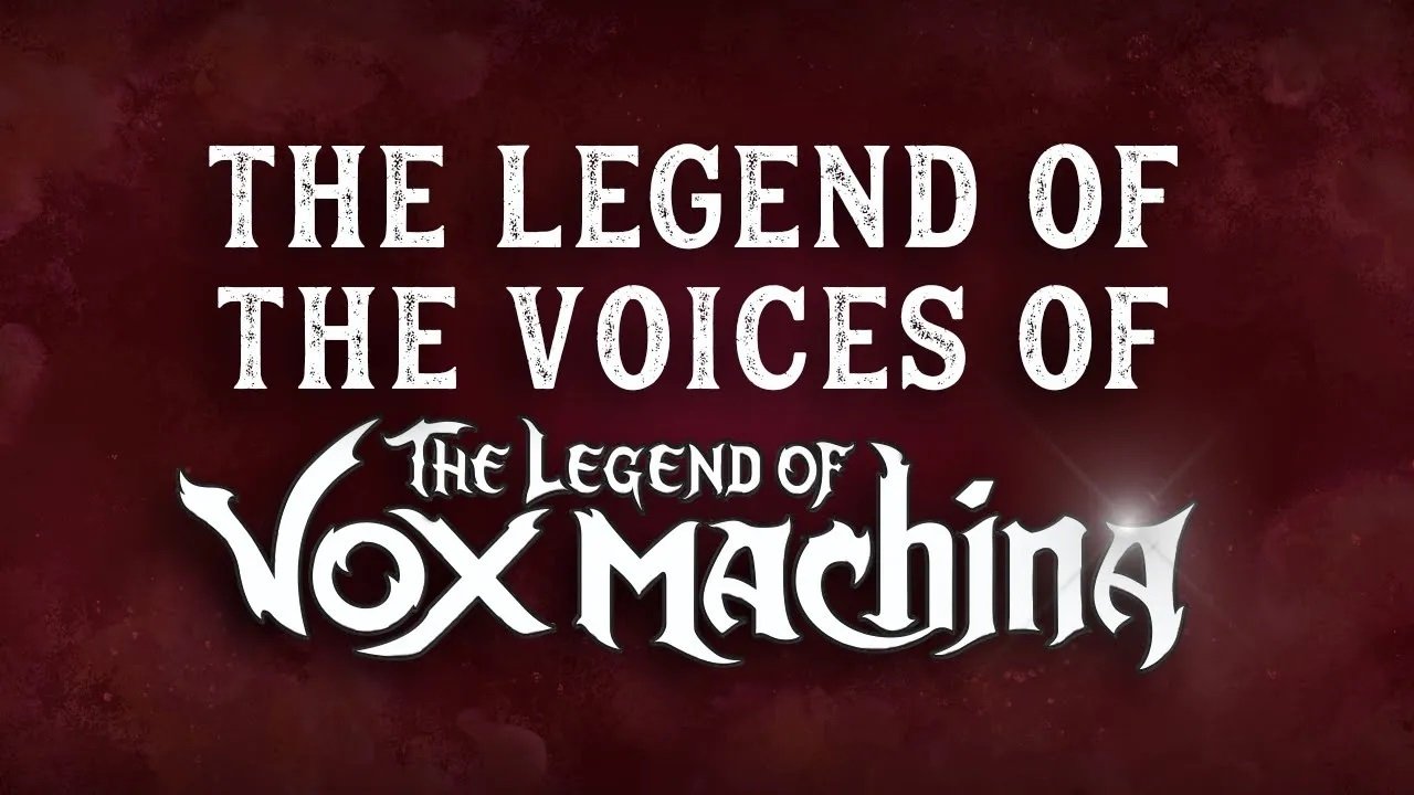 The Legend of Vox Machina