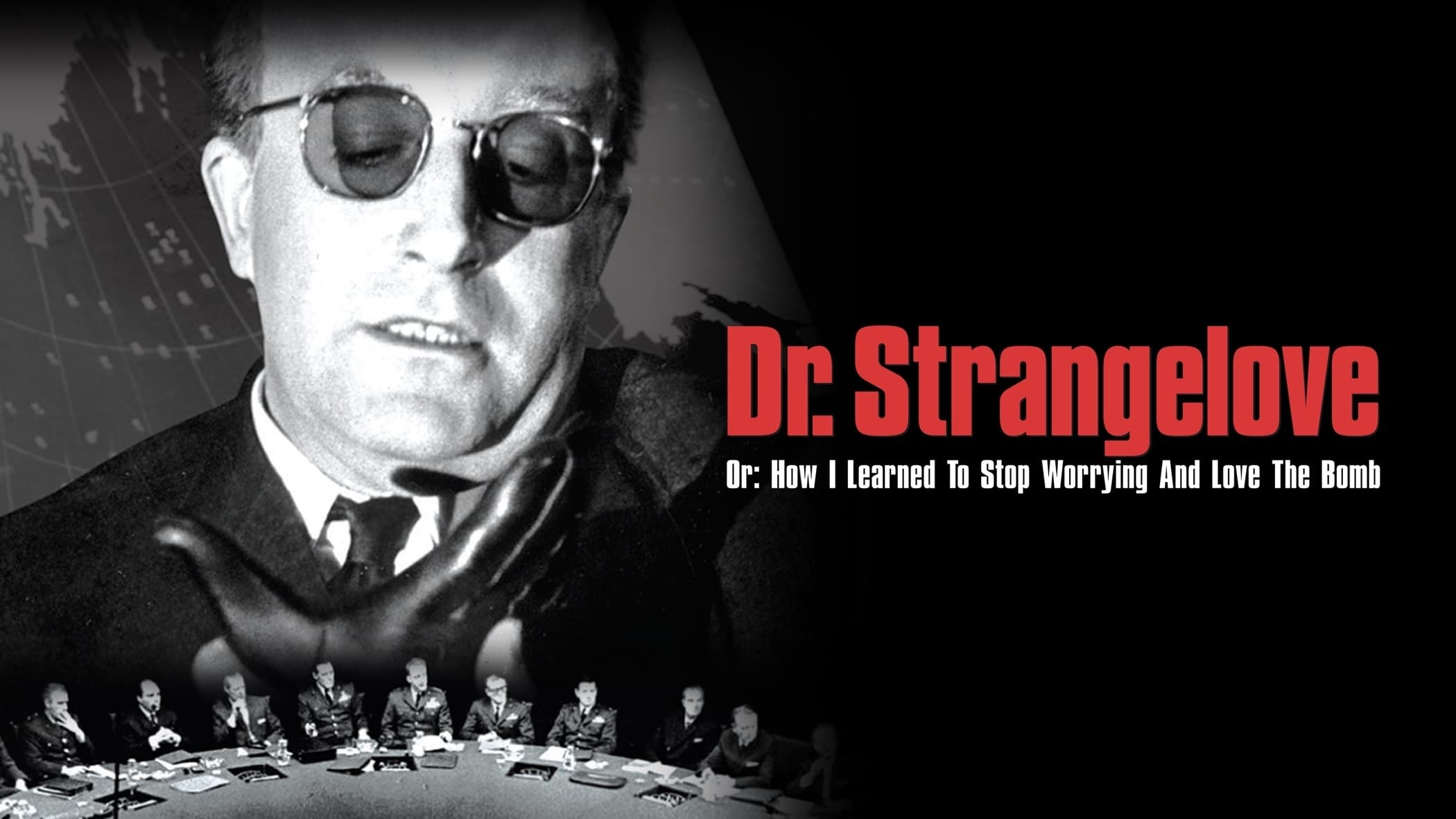 Dr. Strangelove sau: cum am învăţat să nu-mi mai fac griji şi să iubesc bomba (1964)