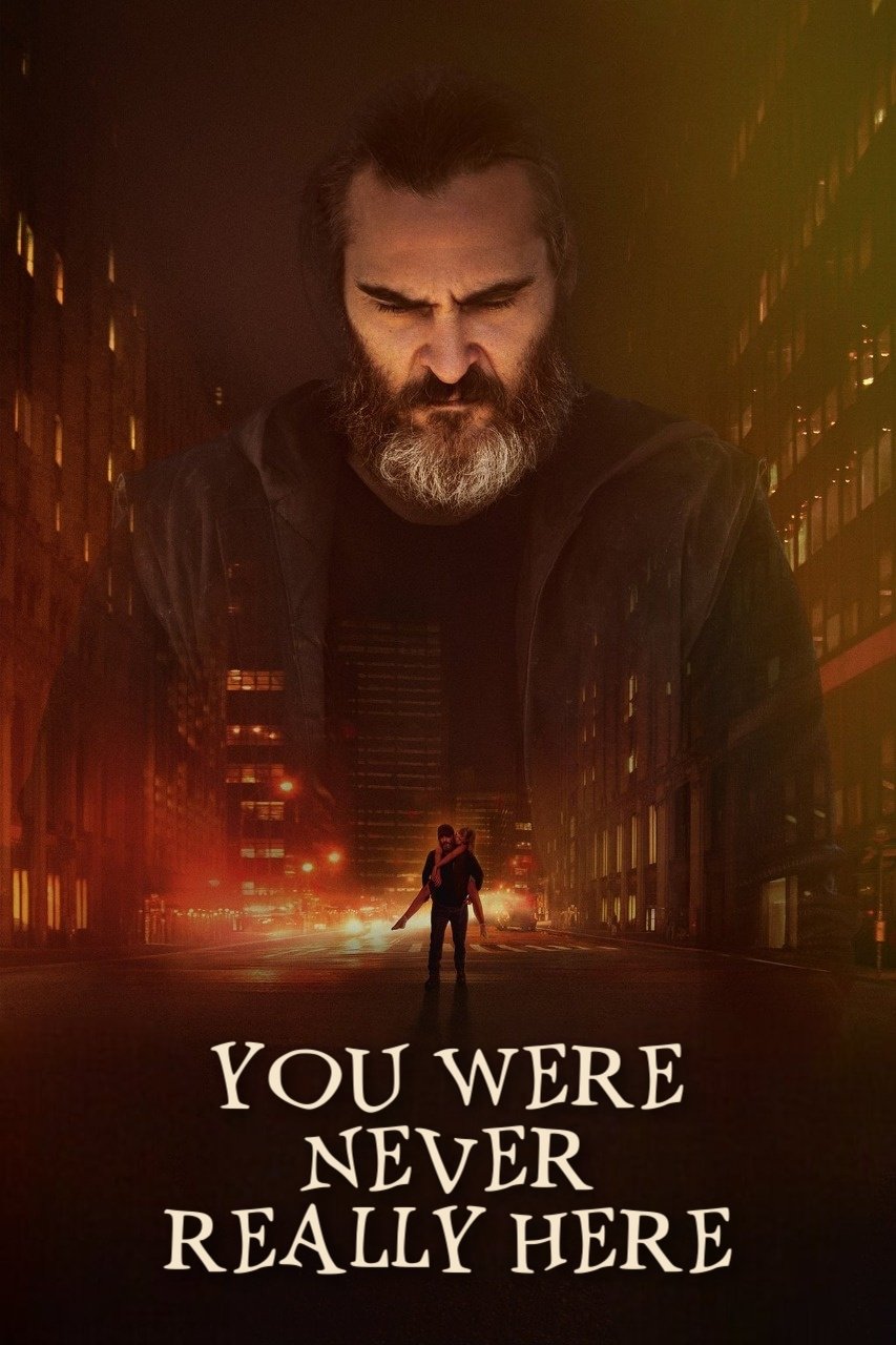 You Were Never Really Here