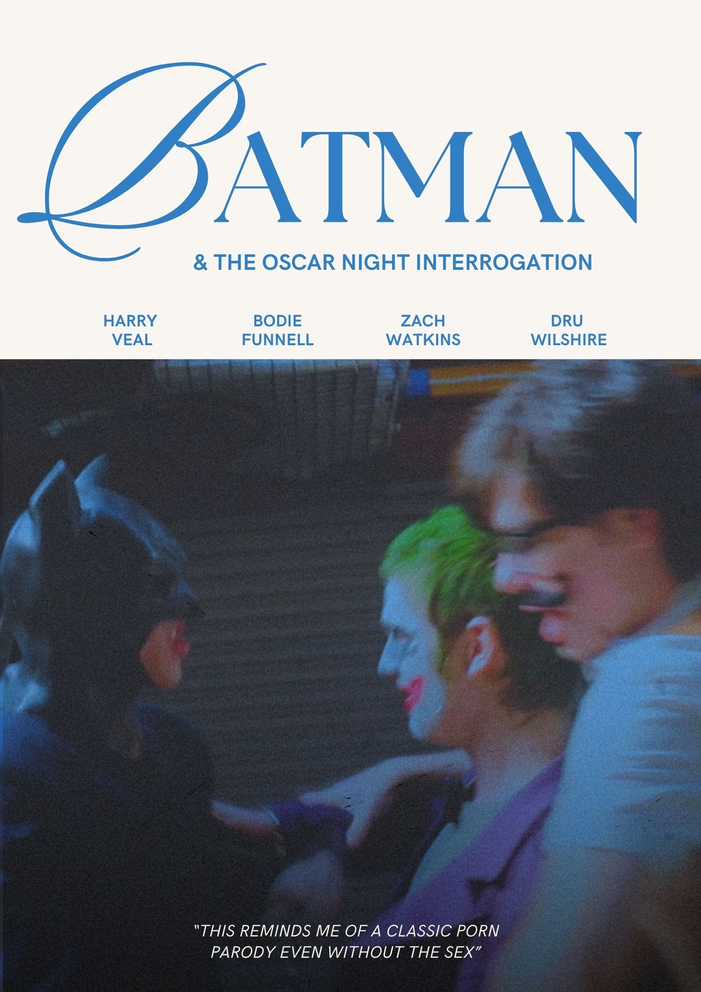 Batman and the Oscar Night Interrogation