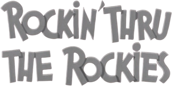 Rockin' Thru the Rockies