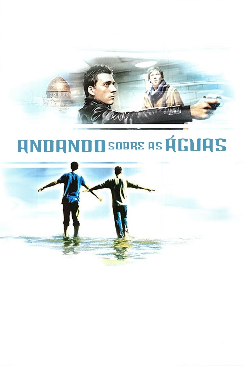Andando Sobre As Águas Andando Sobre As Águas