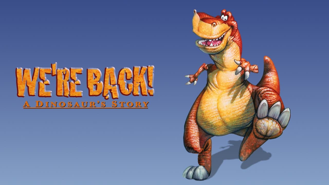 We're Back! A Dinosaur's Story (1993)