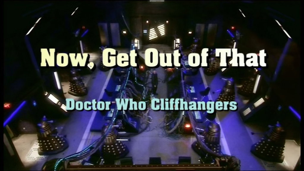 Doctor Who Season 0 :Episode 127  Now, Get Out of That