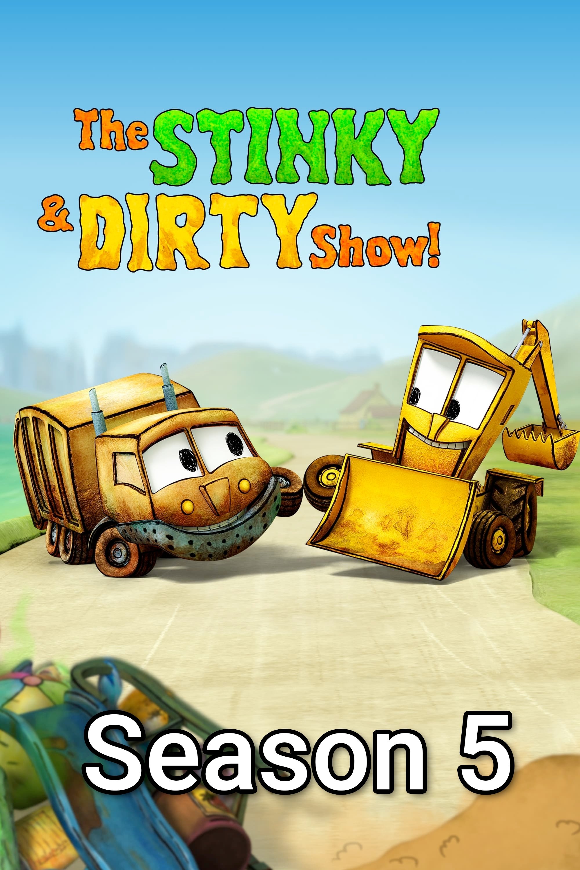 The Stinky & Dirty Show - Season 5