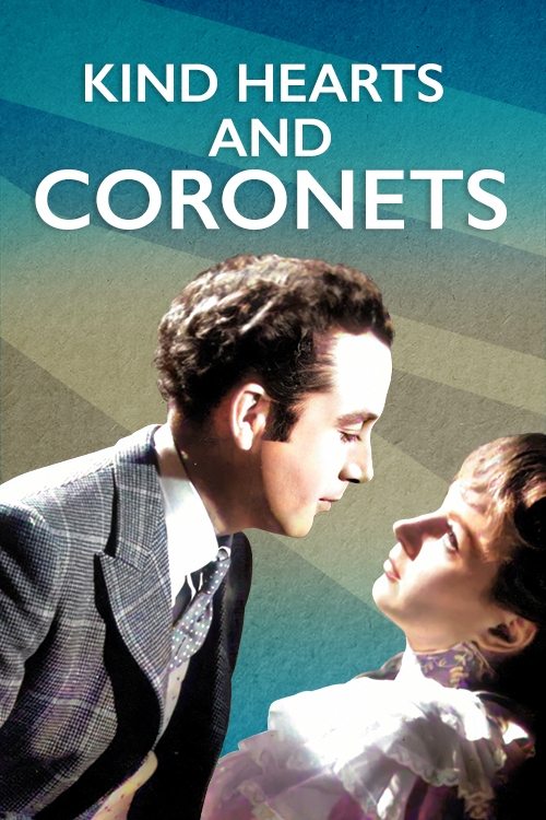 Kind Hearts and Coronets