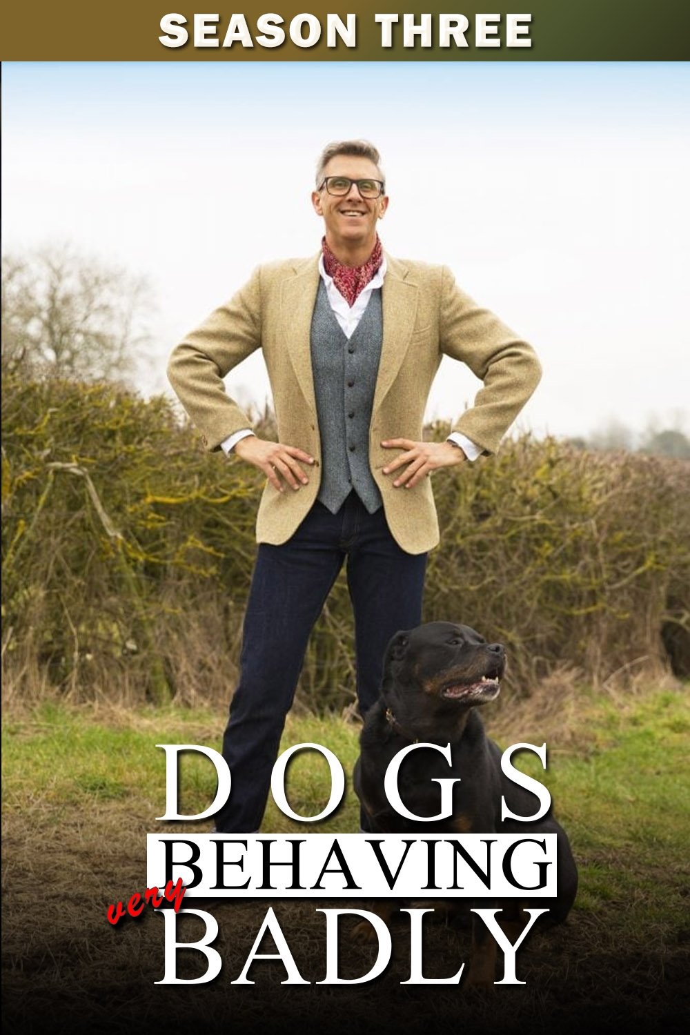 Dogs Behaving (Very) Badly - Season 3