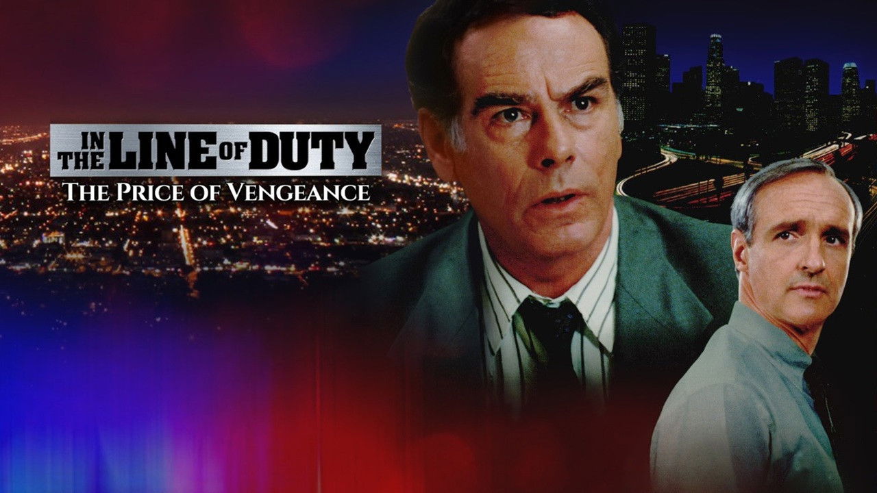 In the Line of Duty: The Price of Vengeance Backdrop background