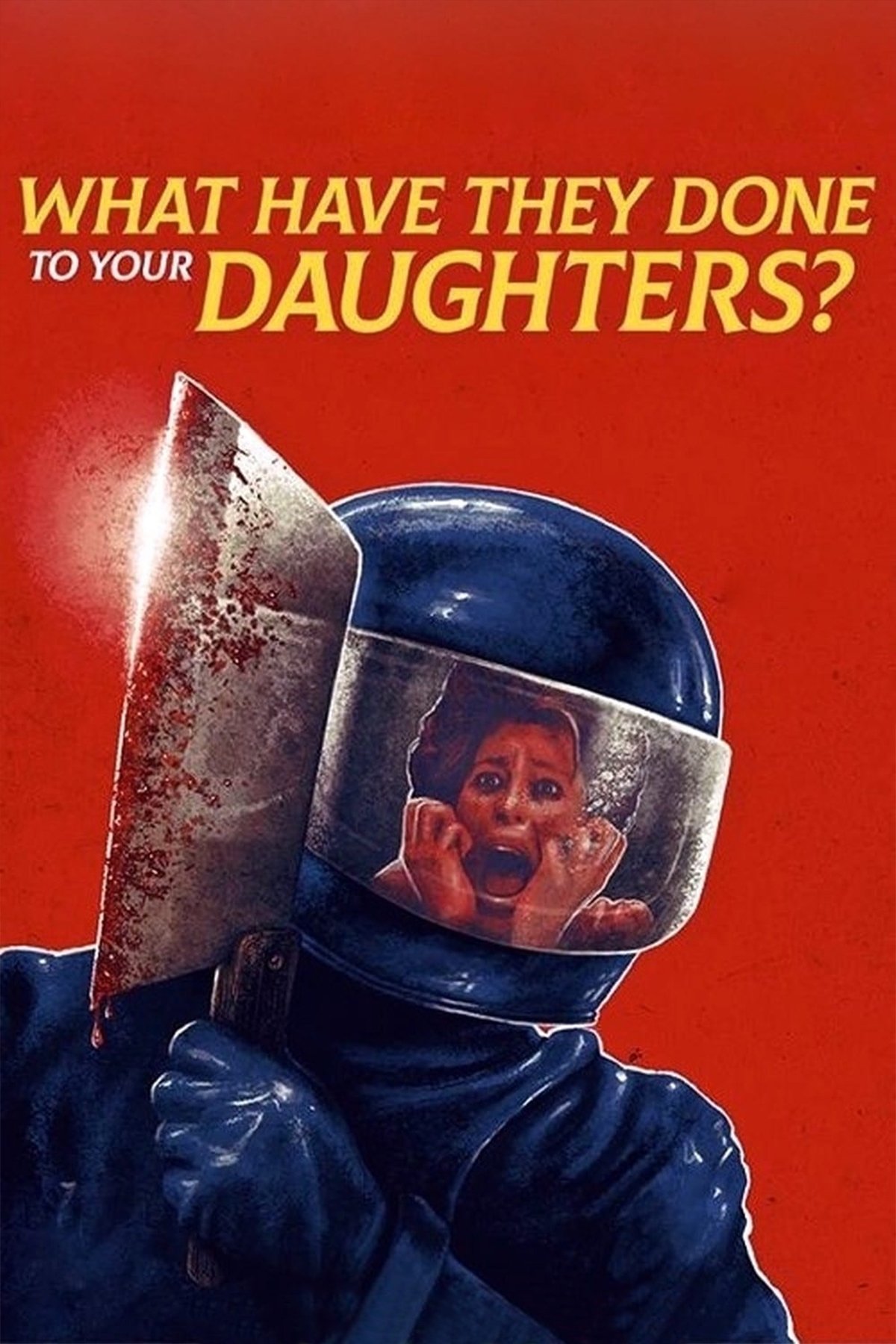 What Have They Done to Your Daughters?