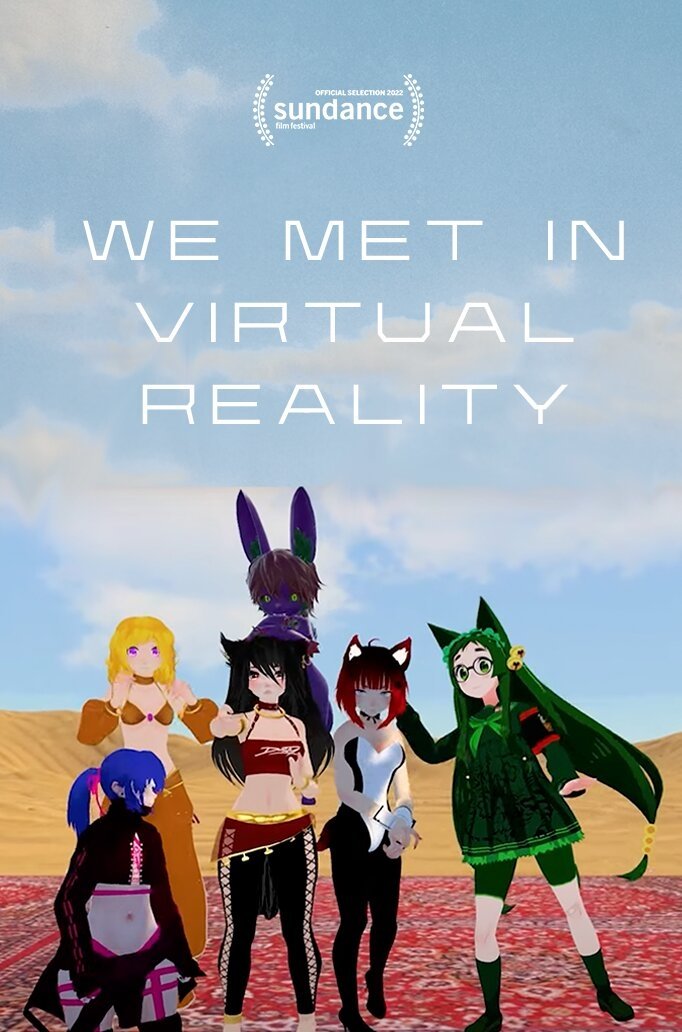 We Met in Virtual Reality