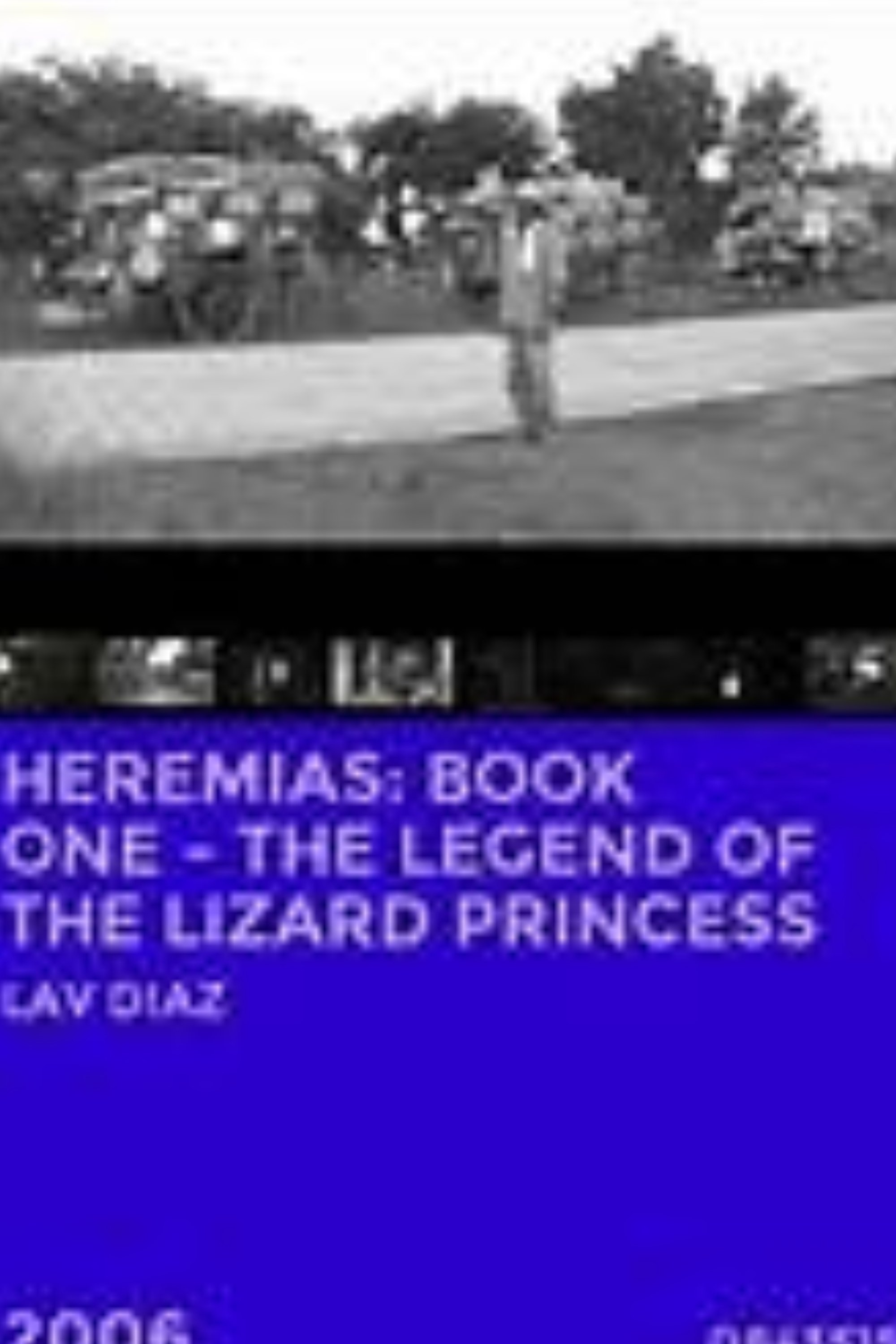 Heremias: Book One - The Legend of the Lizard Princess