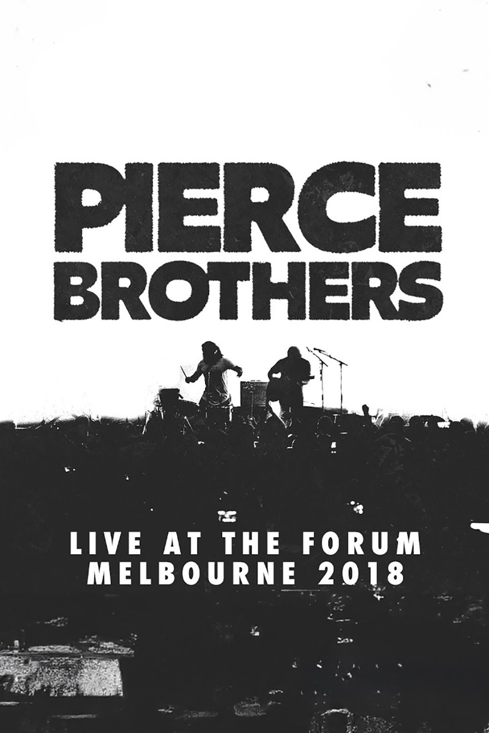 Pierce Brothers Live At The Forum Posters — The Movie Database (TMDB)