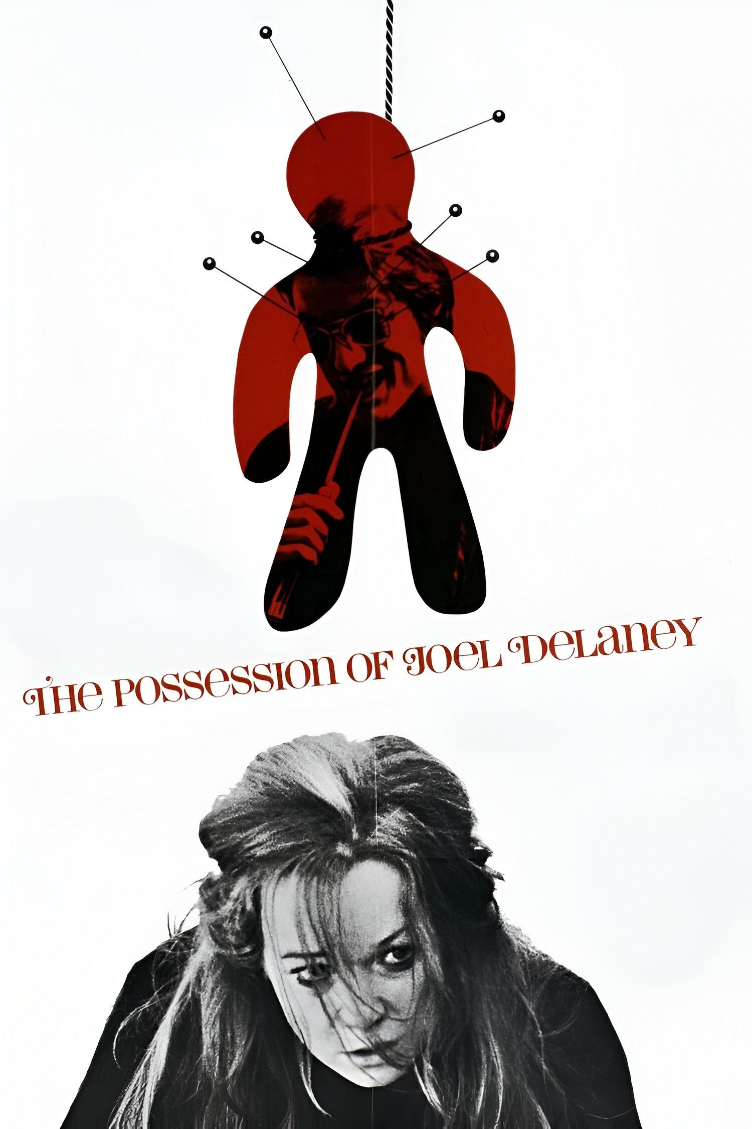 The Possession of Joel Delaney