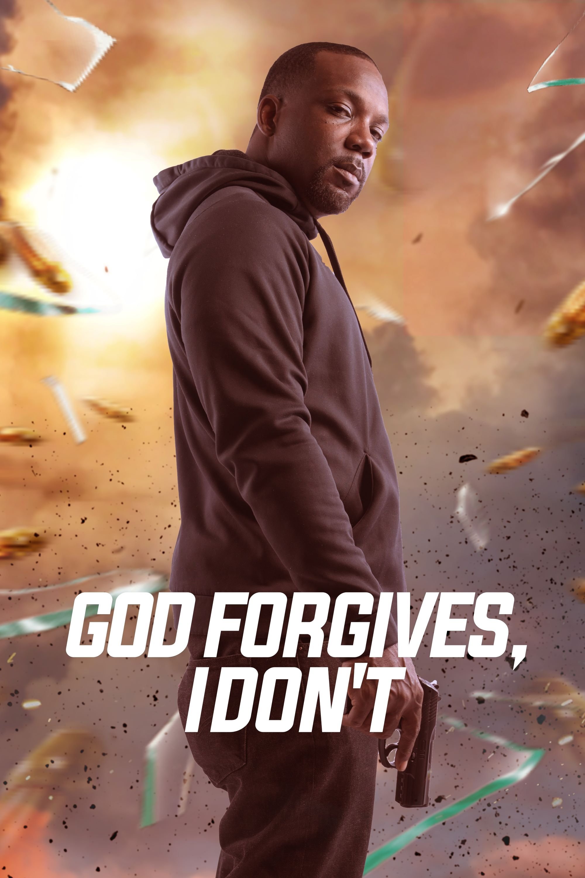 God Forgives, I Don't