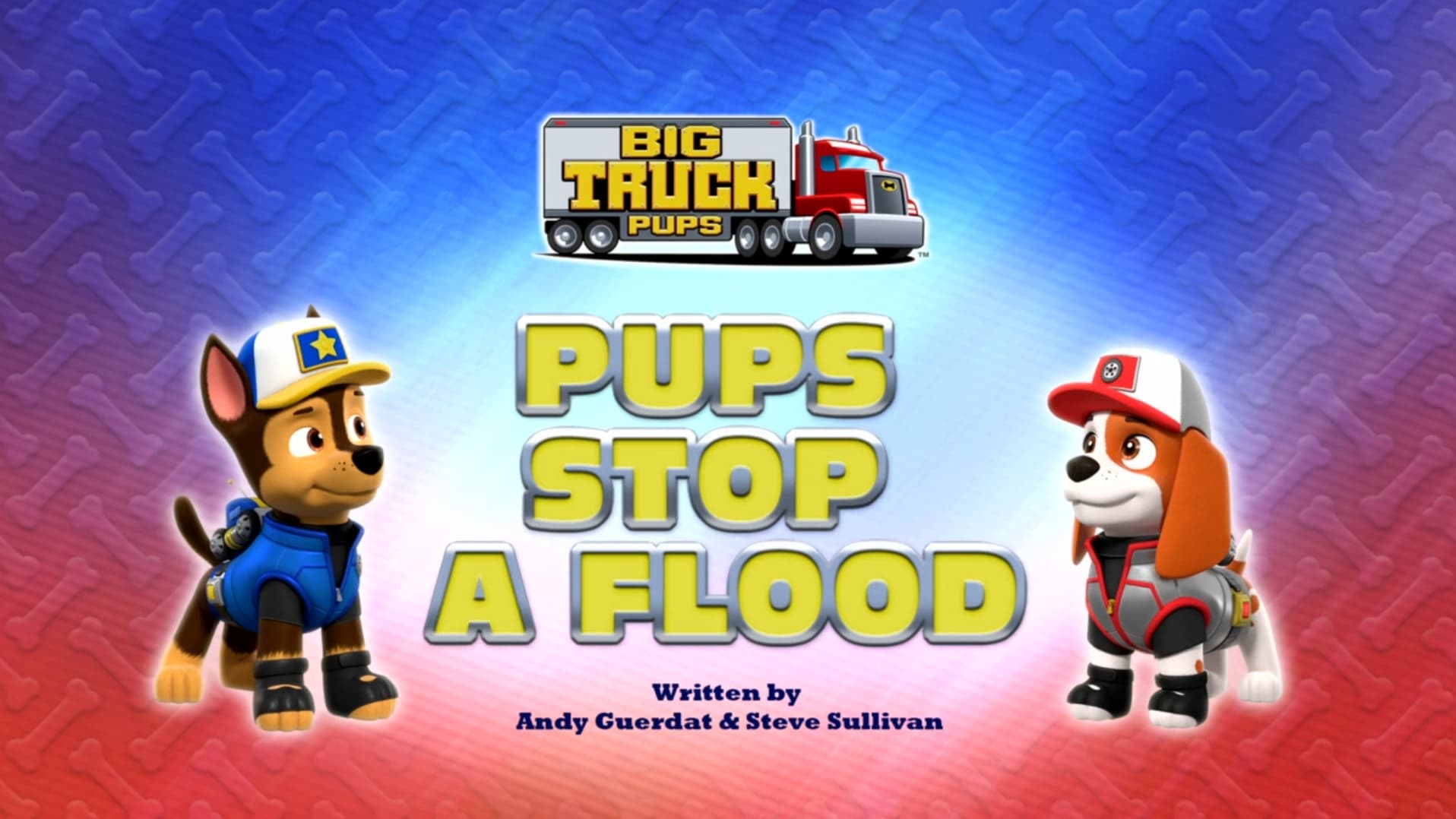 Episode 1 - Big Truck Pups: I cuccioli fermano l'acqua