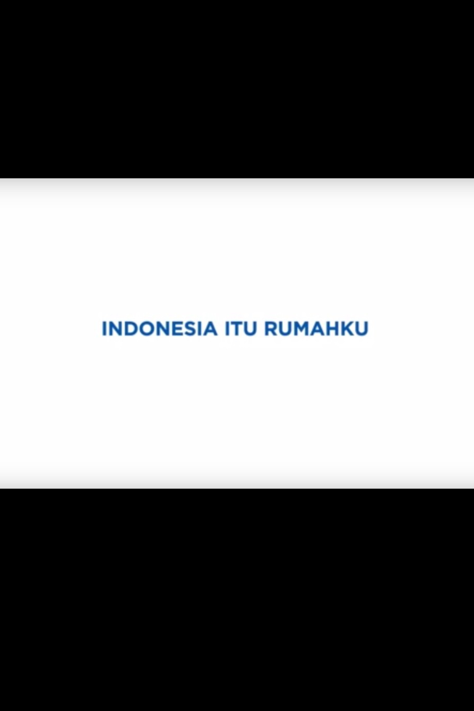 Indonesia Itu Rumahku