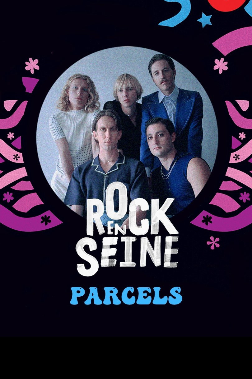 Parcels - Rock en Seine 2022 (2022) - Posters — The Movie Database (TMDB)