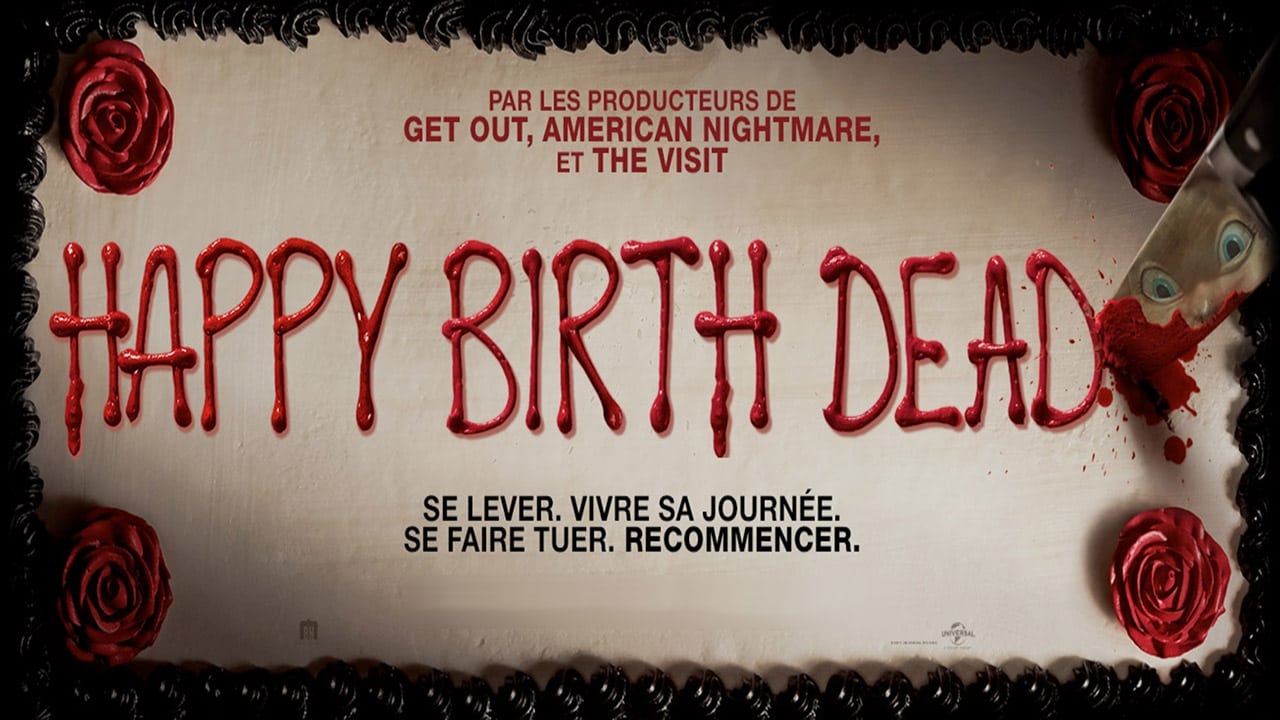 Image du film Happy Birthdead eh00umwscoih1lg1tivvm1fpfy2jpg