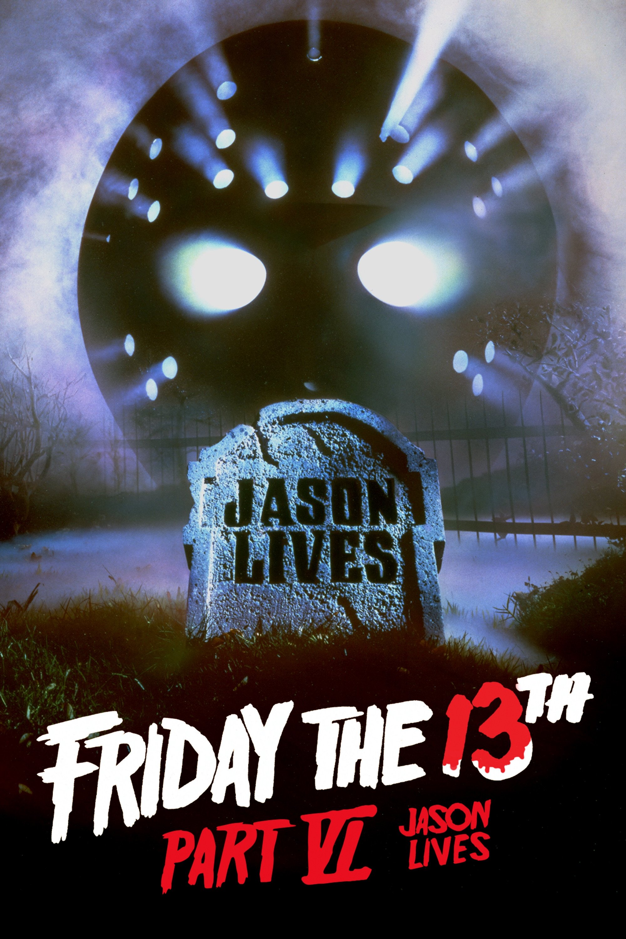 Friday the 13th Part VI: Jason Lives