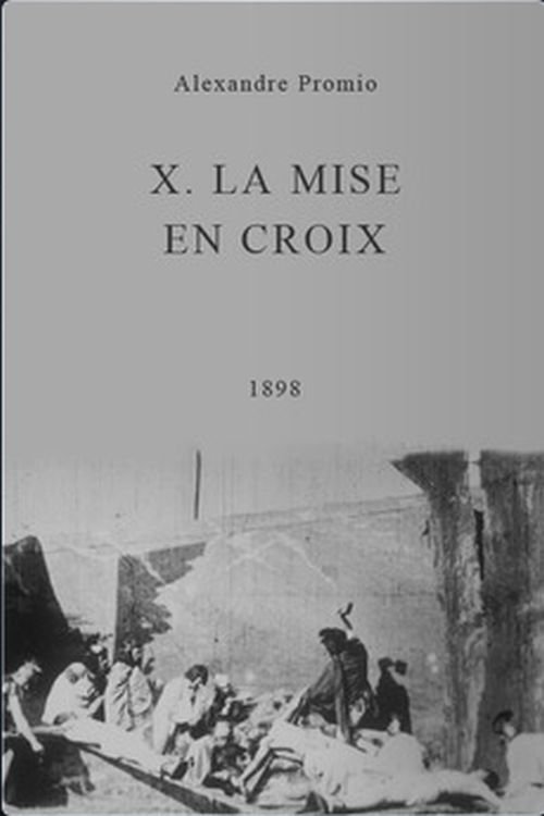 X. La mise en croix