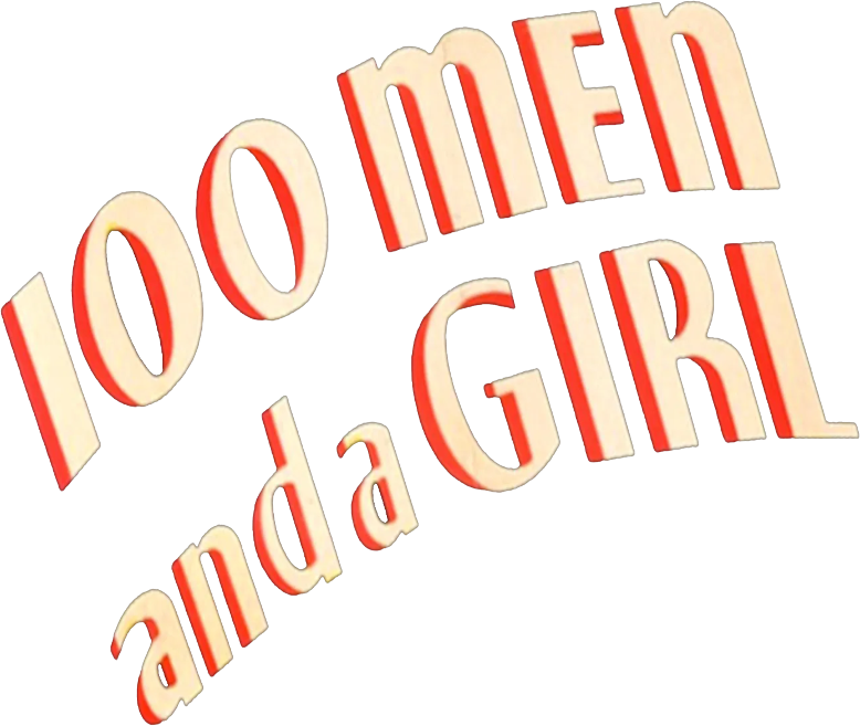 One Hundred Men and a Girl