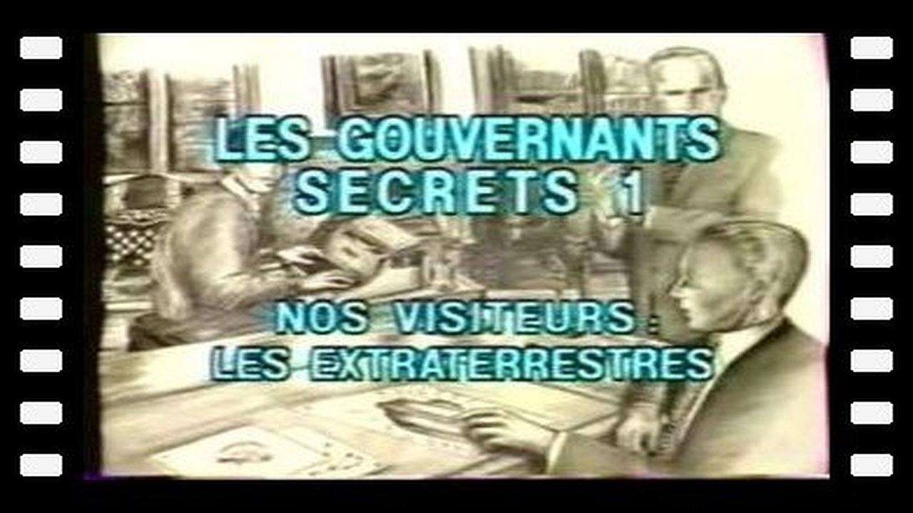 Les portes du futur - Les gouvernants secrets 1 - Nos visiteurs : les extraterrestres