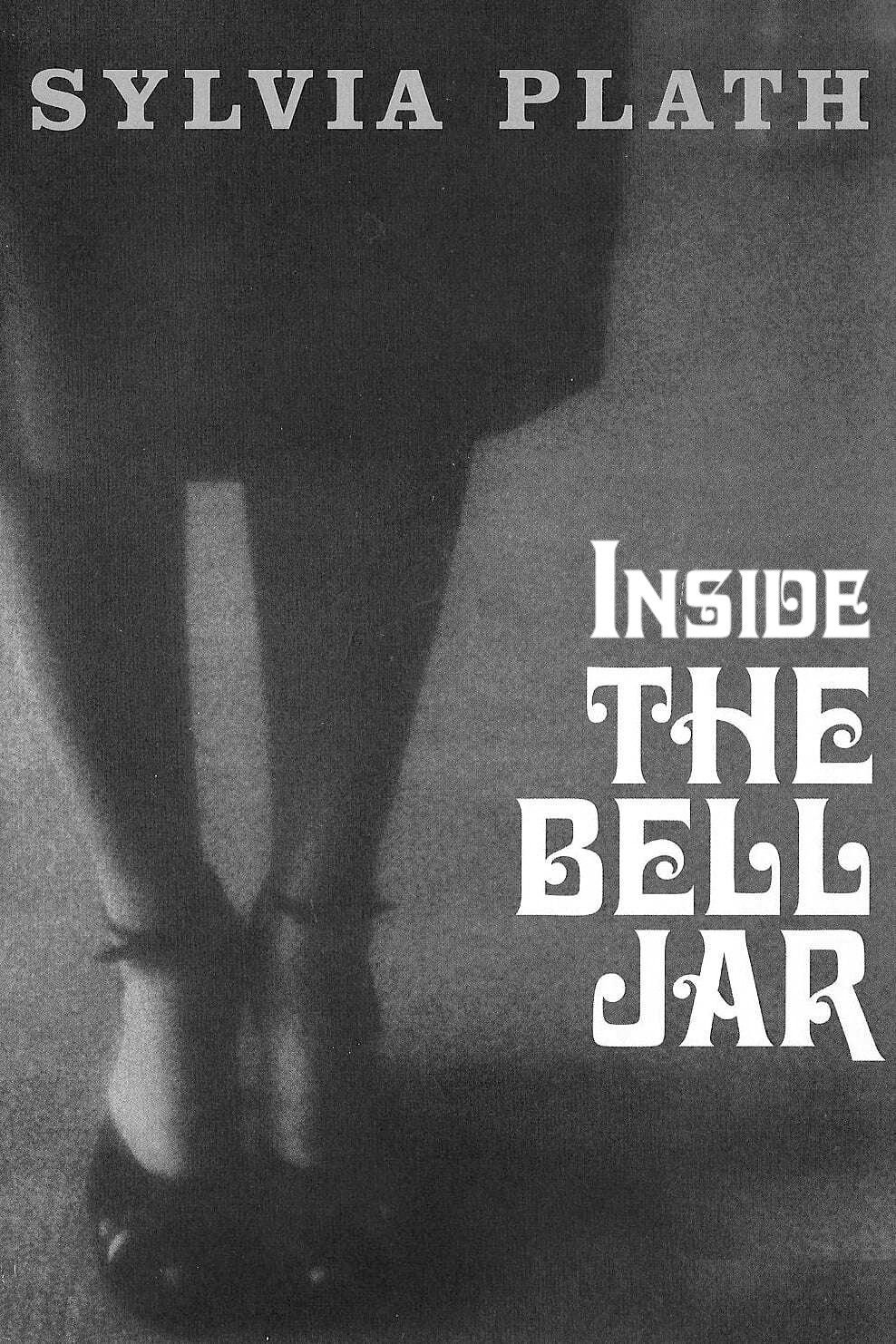 Sylvia Plath: Inside The Bell Jar