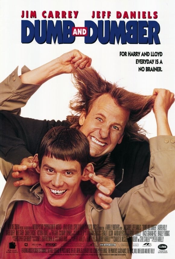 Dumb and Dumber