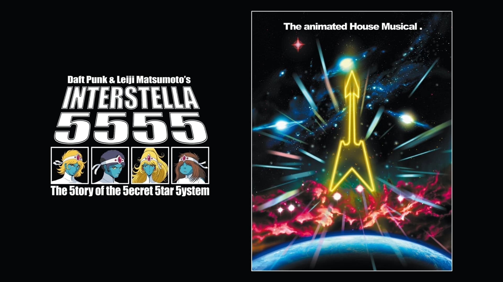 Daft Punk & Leiji Matsumoto - Interstella 5555 - The 5tory of the 5ecret 5tar 5ystem (2003)