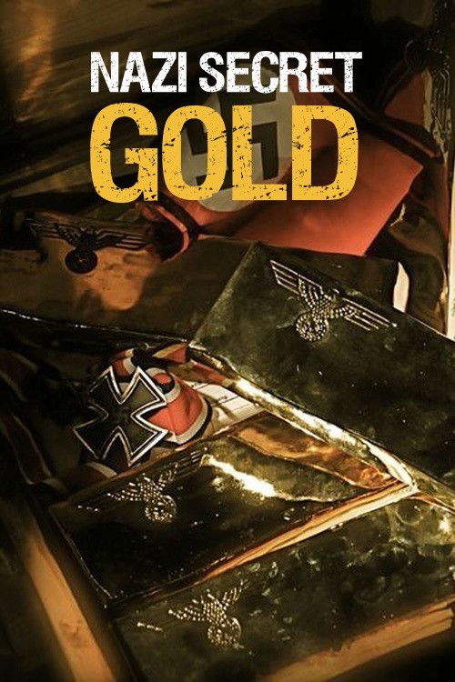 Nazi Secret Gold