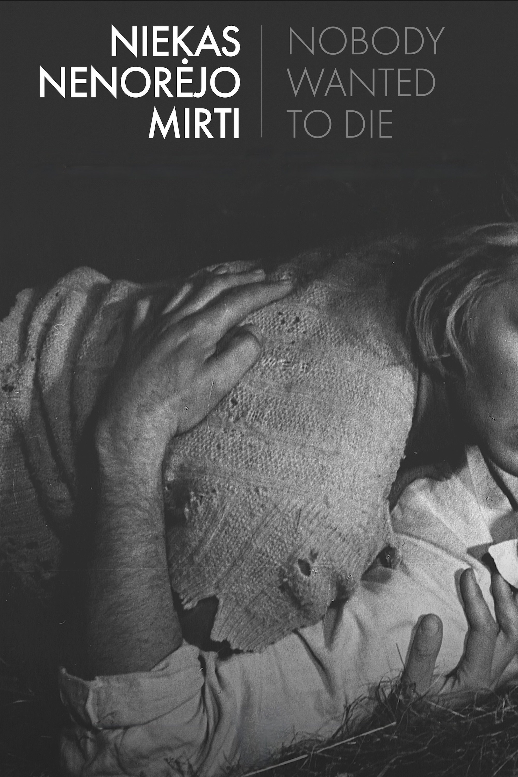 Nobody Wanted to Die