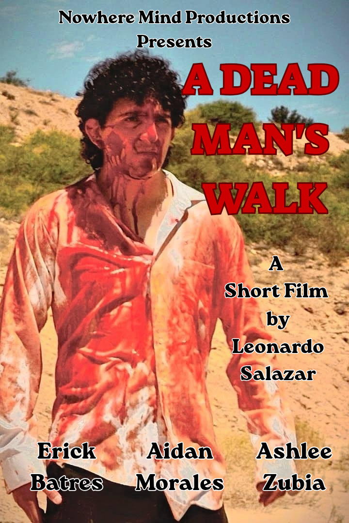 A Dead Man's Walk