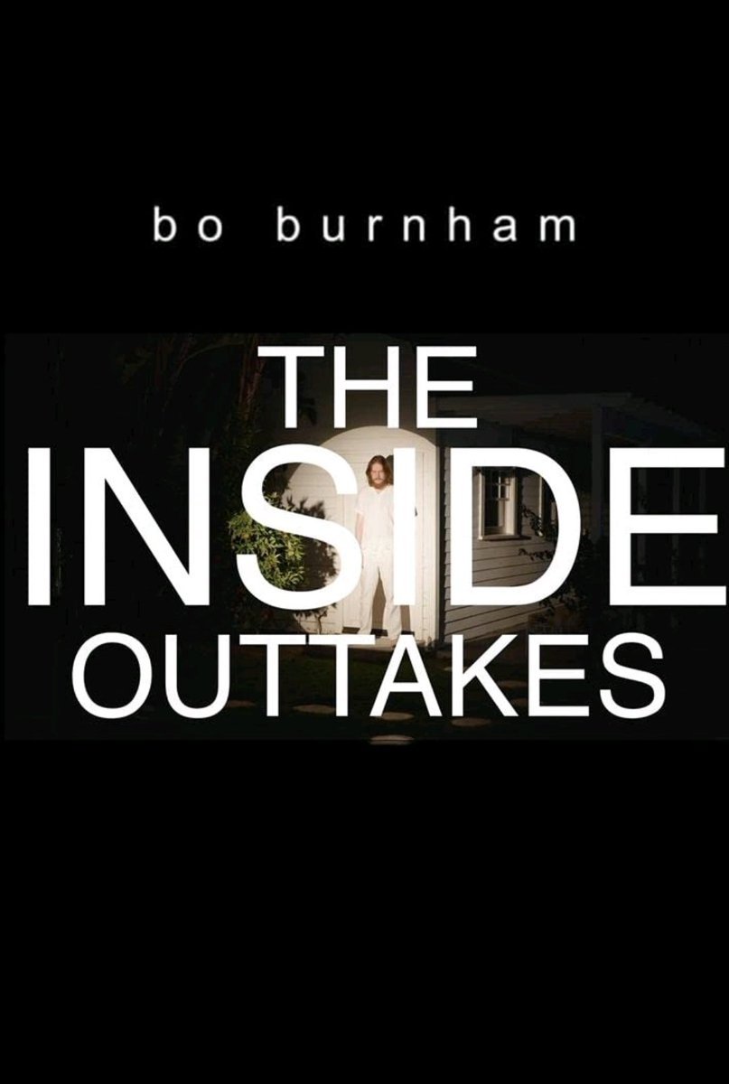 Bo Burnham: The Inside Outtakes