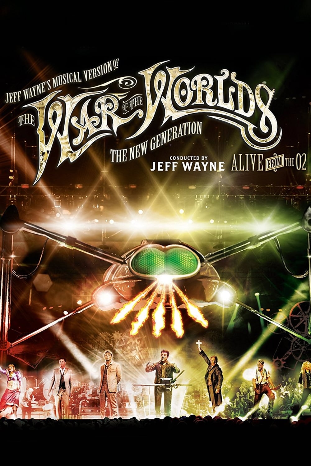 Jeff Waynes Musical Version of the War of the Worlds - The New Generation: Alive on Stage!