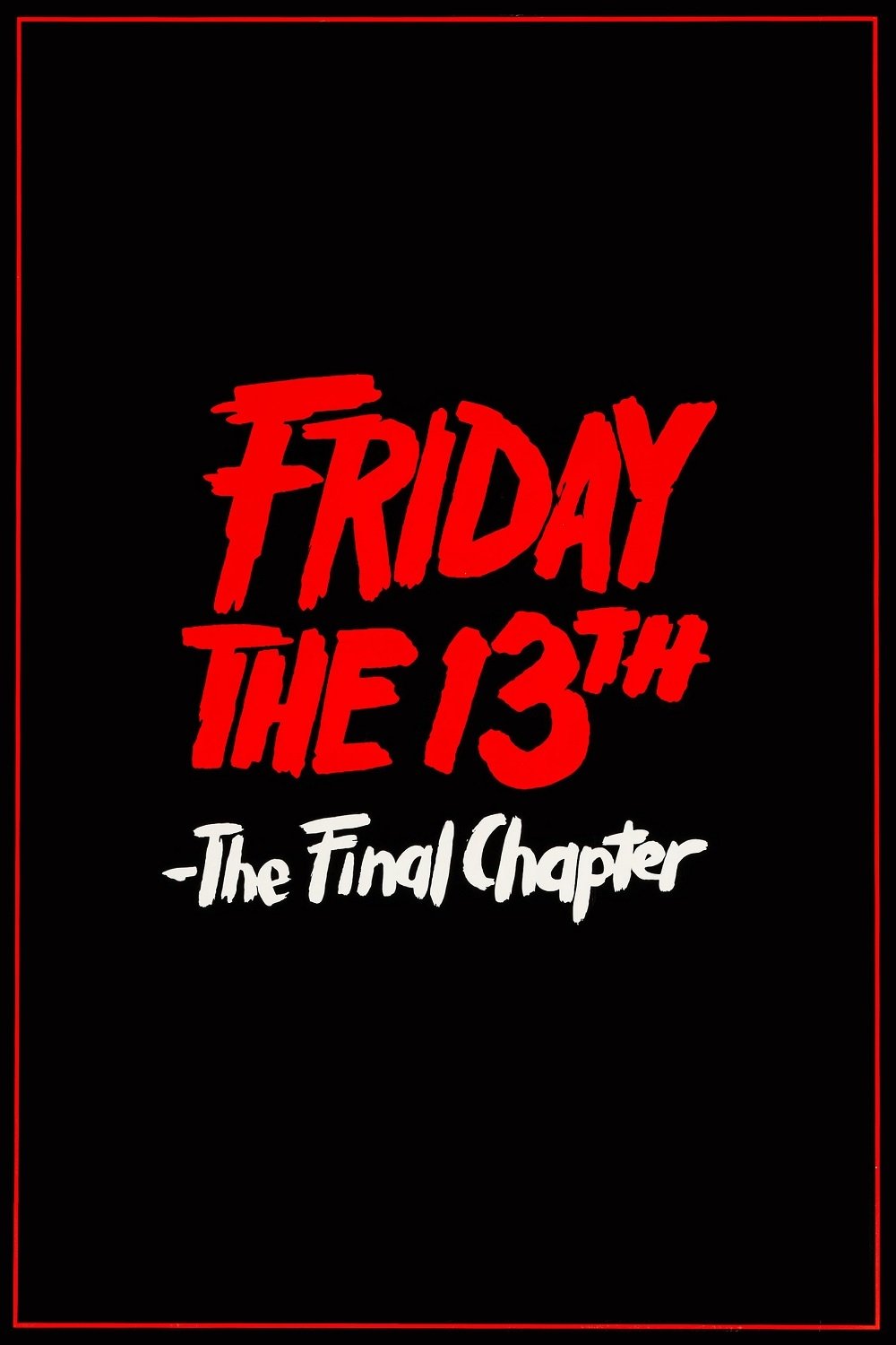 Friday the 13th: The Final Chapter
