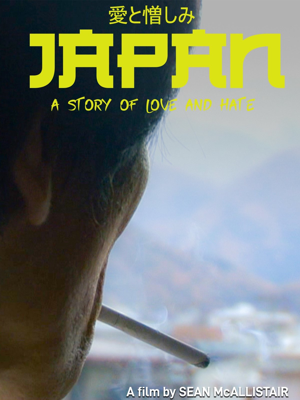 Japan: A Story of Love and Hate