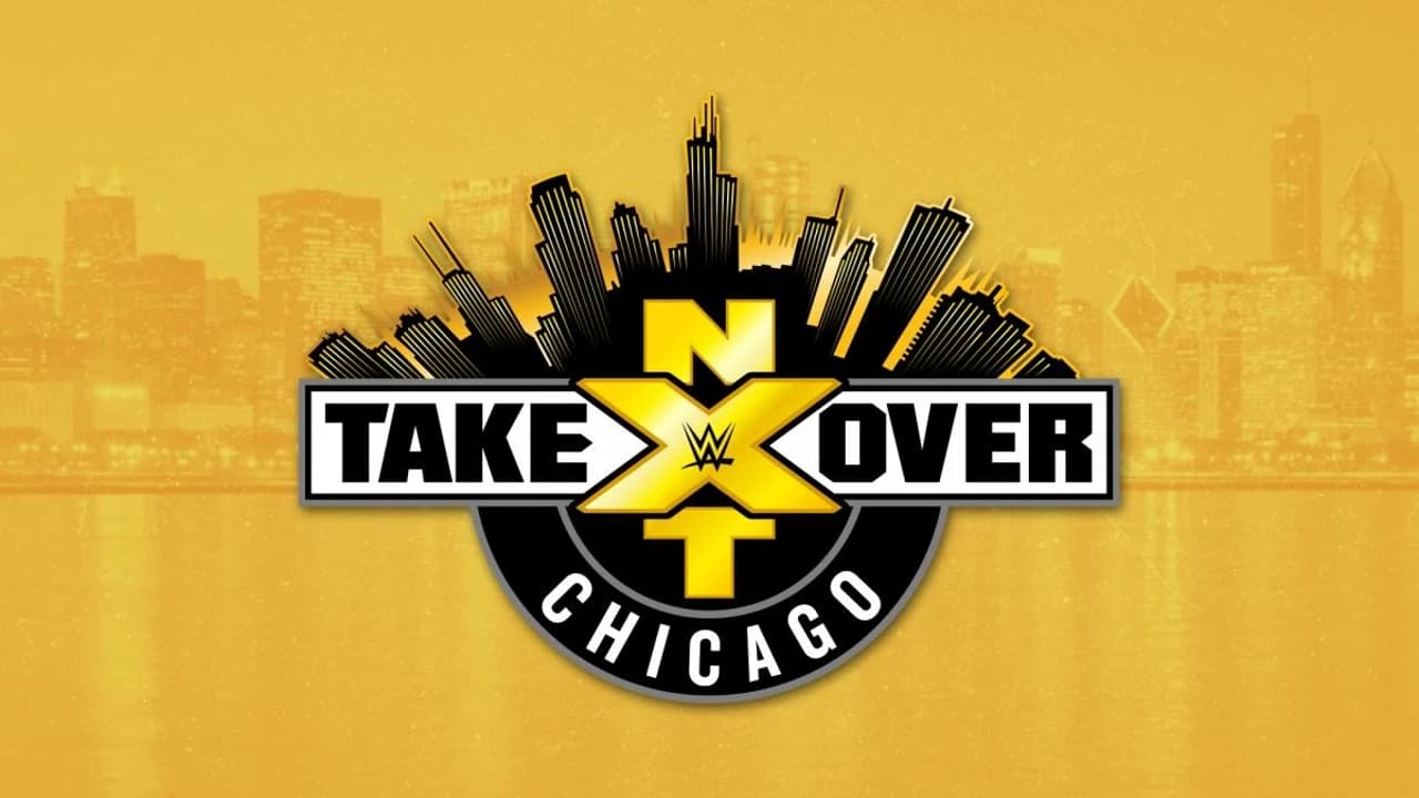 WWE NXT Takeover: Chicago (2017)
