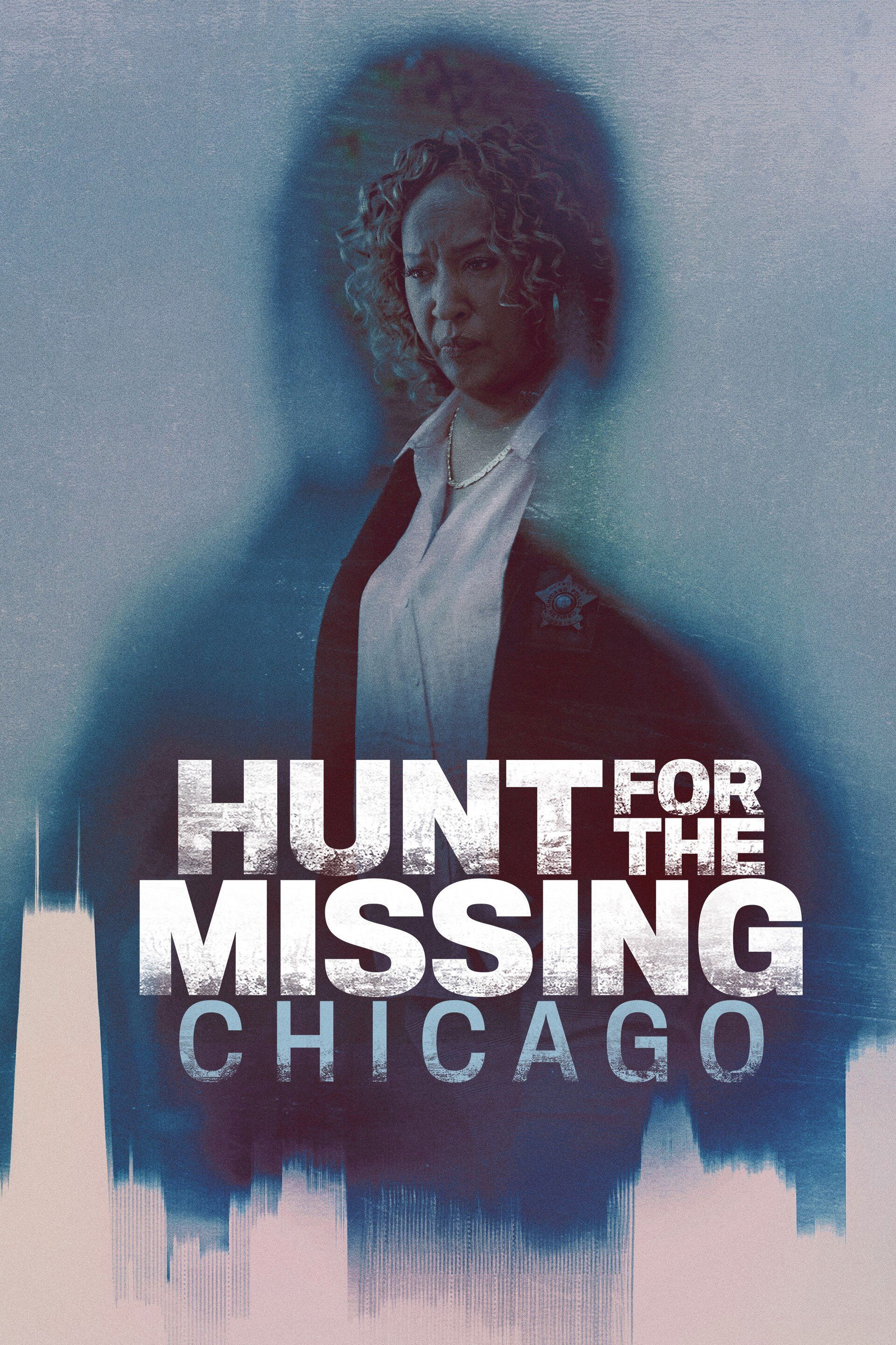 poster tv Hunt For The Missing: Chicago