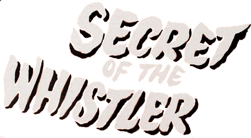 The Secret of the Whistler Logo