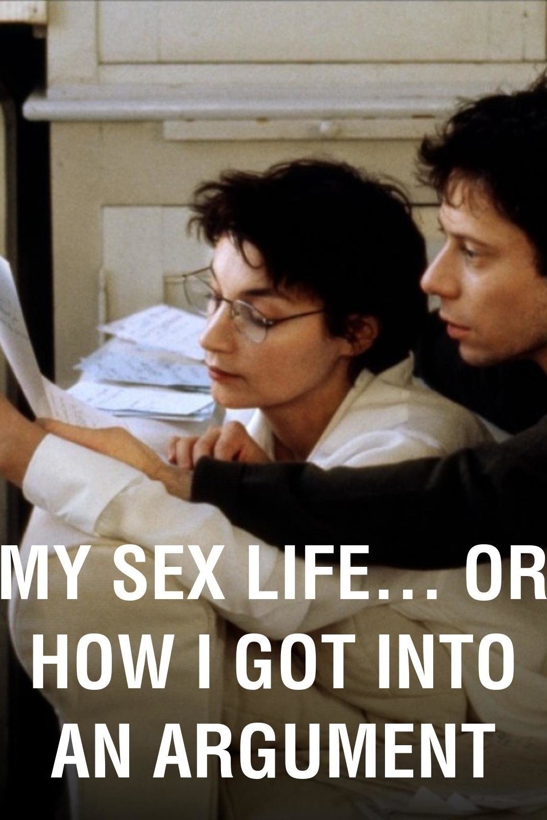 My Sex Life... or How I Got Into an Argument