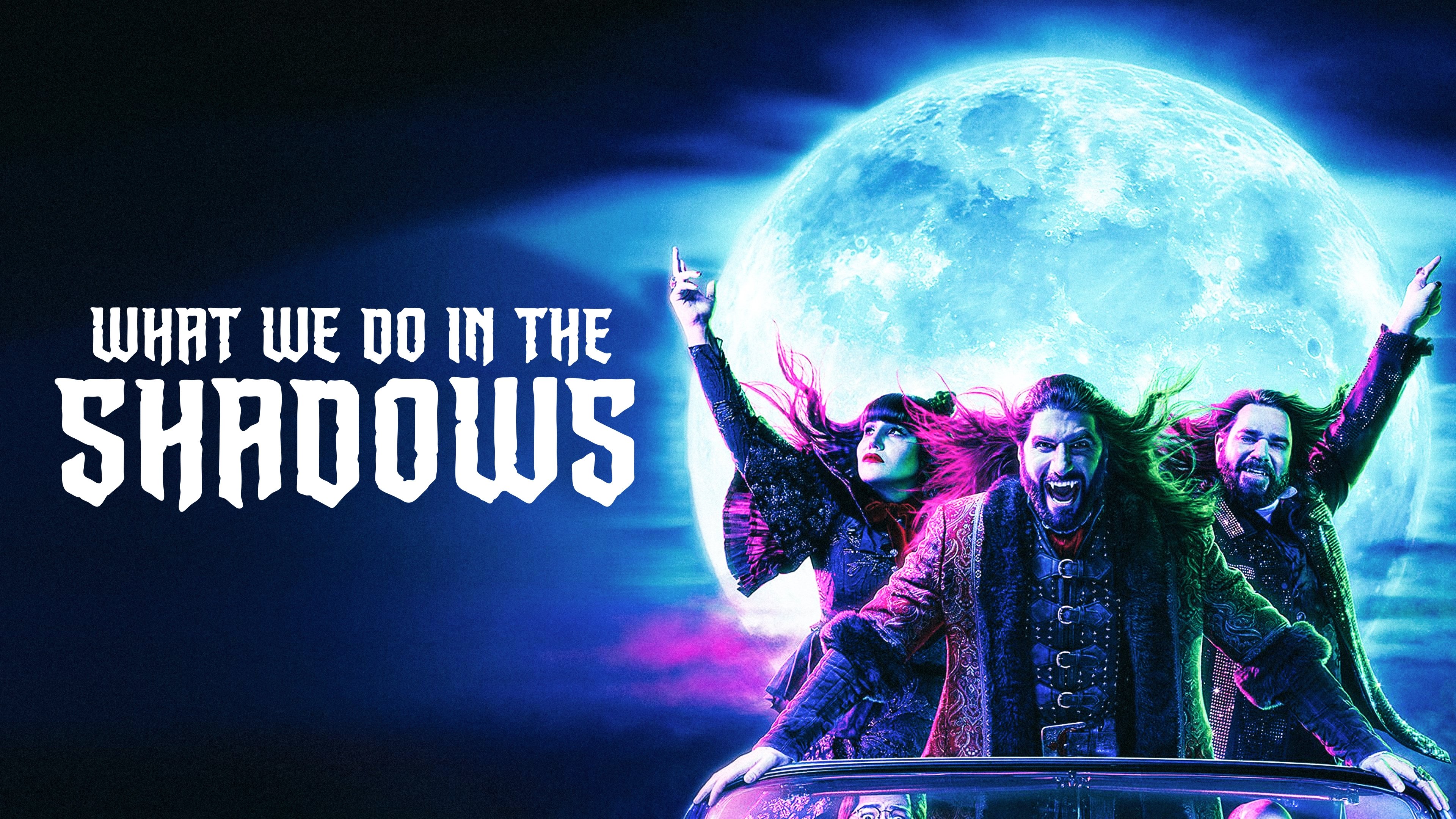 What We Do in the Shadows