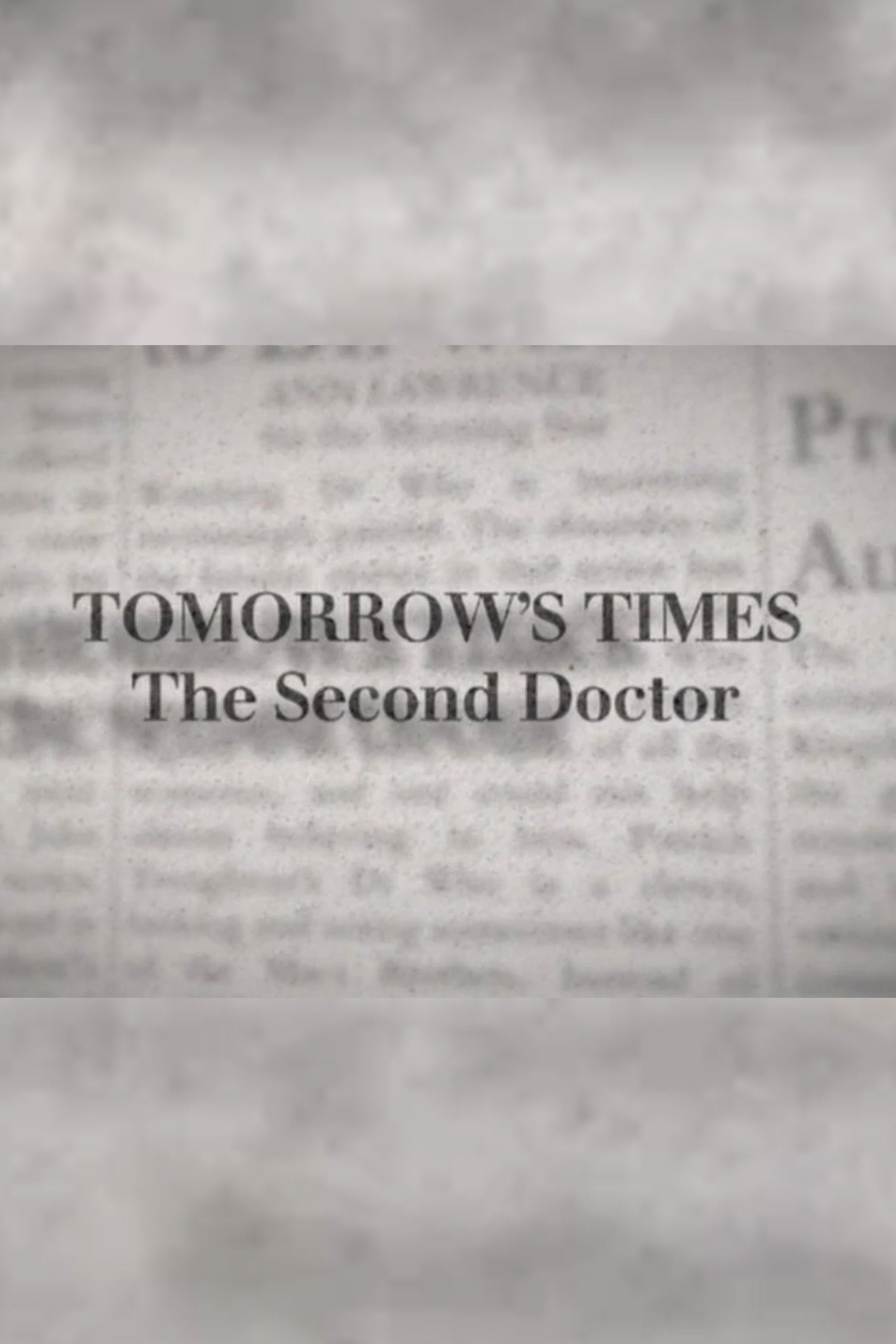 Tomorrow's Times: The Second Doctor Poster