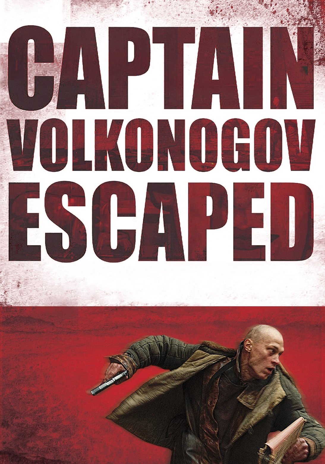 Captain Volkonogov Escaped