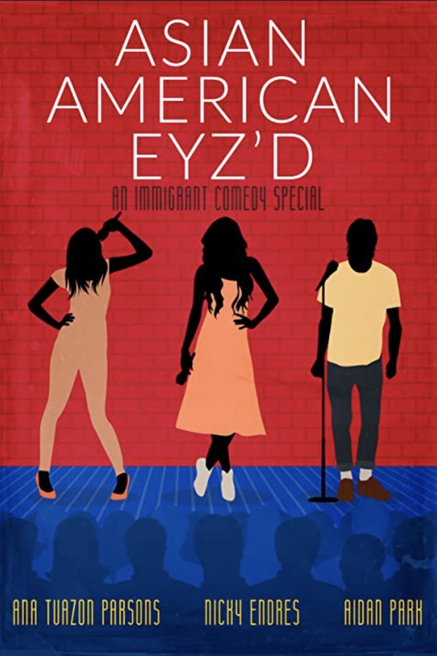 Asian American Eyz'd: An Immigrant Comedy Special